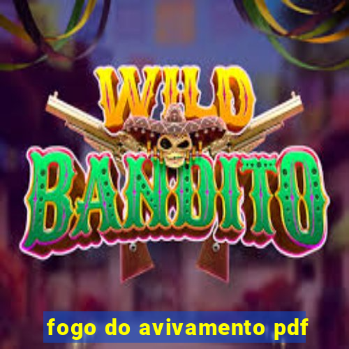 fogo do avivamento pdf